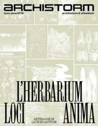 ARCHISTORM HORS-SERIE N -70 LOCI ANIMA  AVRIL/MAI 2026