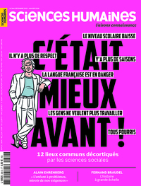 Sciences Humaines N°384 : C'était mieux avant ! - Décembre/Janvier 2026