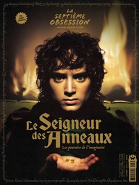 LA SEPTIEME OBSESSION HS N 26 : LE SEIGNEUR DES ANNEAUX - ETE 2026 - LES POUVOIRS DE L'IMAGINAIRE
