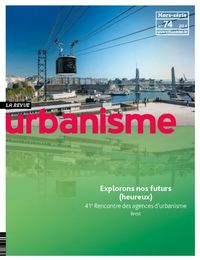 Ubranisme HS n°74 - Explorons nos futurs (heureux) - Mars 2021