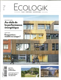 Ecologik N°61  - Au delà performance énergétique - mars/avril/mai -2019