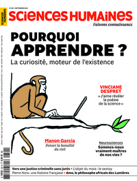 Sciences Humaines N° 381 - Pourquoi apprendre ? La curiosité, moteur de l'existence