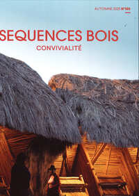 SEQUENCES BOIS N 150 : CONVIVIALITE - AUTOMNE 2025