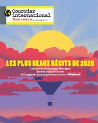 COURRIER INTERNATIONAL HS N 110 : LES PLUS BEAUX RECITS DE 2025 - DECEMBRE 2025