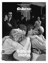 FISHEYE HS N 11 : WOMEN IN MOTION KERING - SABINE WEISS - NOVEMBRE 2022