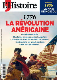 L'HISTOIRE N 542 : 1776, LA REVOLUTION AMERICAINE - AVRIL 2026