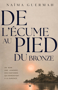 De l'écume au pied du bronze