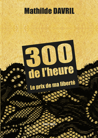 300 de l'heure