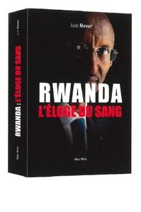 Rwanda, l'éloge du sang