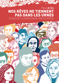 Nos rêves ne tiennent pas dans les urnes