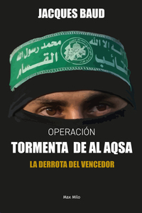 OPERACION TORMENTA DE AL AQSA - LA DERROTA DEL VENCEDOR