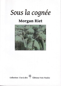 Sous La Cognee