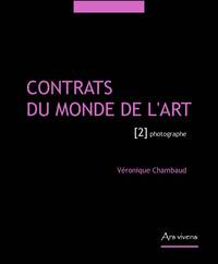 Contrats du monde de l'art 2 Photographe