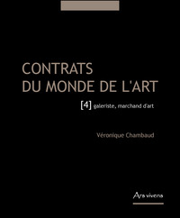 CONTRATS DU MONDE DE L'ART 4 GALERISTE, MARCHAND D'ART