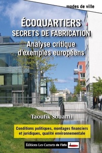 ECOQUARTIERS : SECRETS DE FABRICATION