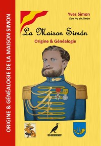 La Maison Simón - Origine & Généalogie