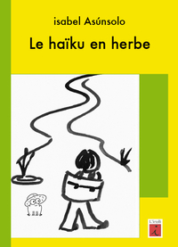 Le haïku en herbe