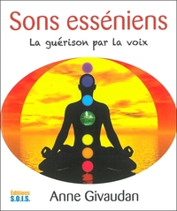 Sons esséniens - La guérison par la voix - Livre + CD