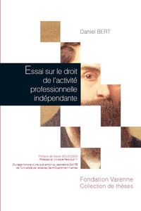 ESSAI SUR LE DROIT DE L'ACTIVITÉ PROFESSIONNELLE INDÉPENDANTE