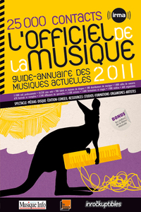 L'Officiel de la musique 2011 - le guide-annuaire des musiques actuelles