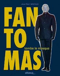 Fantomas tombe le masque