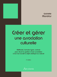 Créer et gérer une association culturelle