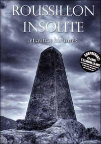 Roussillon insolite et autres histoires tome 1