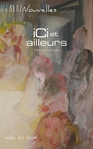 Ici et ailleurs