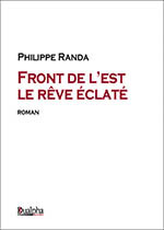 FRONT DE L'EST, LE REVE ECLATE