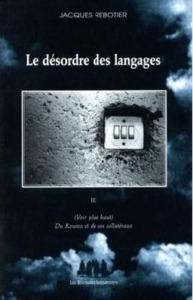 Le désordre des langages III