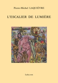 L'ESCALIER DE LUMIERE