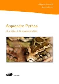 APPRENDRE PYTHON ET S'INITIER A LA PROGRAMMATION