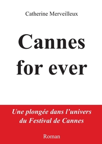 CANNES FOR EVER