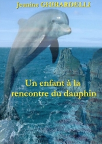 Un enfant à la rencontre du dauphin