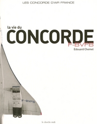 La vie du Concorde F-BVFB - Les concorde d'Air France