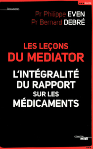 Les Leçons du Médiator - L'intégralité du rapportsur les médicaments