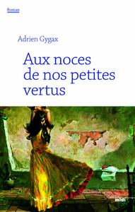 AUX NOCES DE NOS PETITES VERTUS