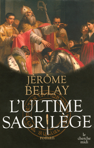 L'ultime sacrilège