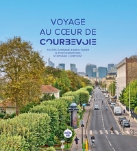 Voyages au coeur de Courbevoie