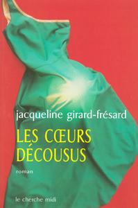 Les coeurs décousus