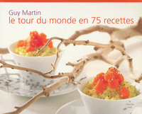 Le tour du monde en 75 recettes