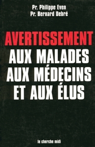 Avertissement aux malades, aux médecins et aux élus