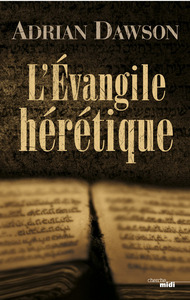 L'évangile hérétique