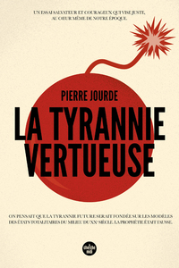 La Tyrannie vertueuse