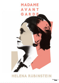 Madame avant-garde Helena Rubinstein