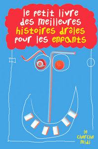 Le petit livre des meilleurs histoires drôles pour les enfants
