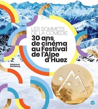 Les sommets de la comédie - 30 ans Festival Alpe d'Huez