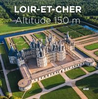 Loir-et-Cher - Altitude 150 m