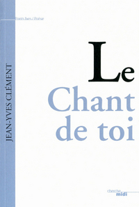 Le chant de toi