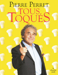 Tous toqués